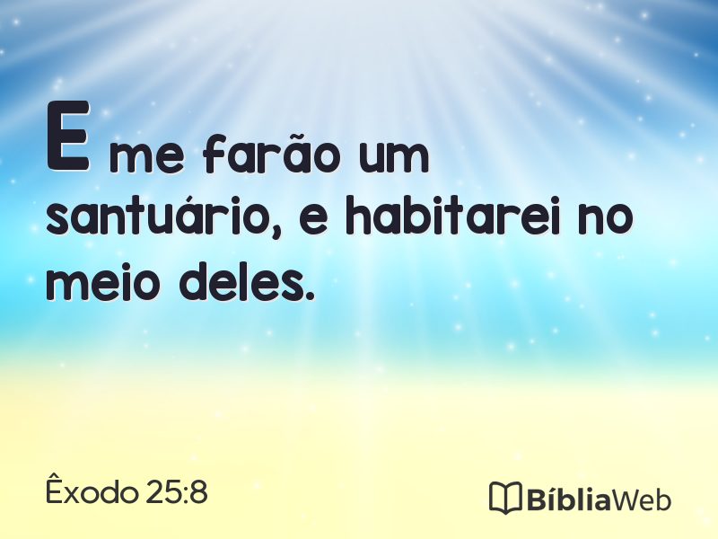 Êxodo 25:8 em imagem para compartilhar