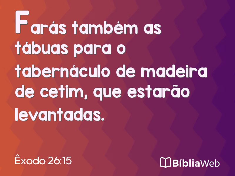 Êxodo 26:15 em imagem para compartilhar