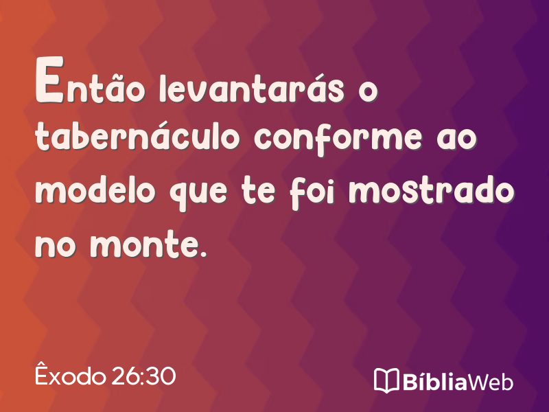 Êxodo 26:30 em imagem para compartilhar