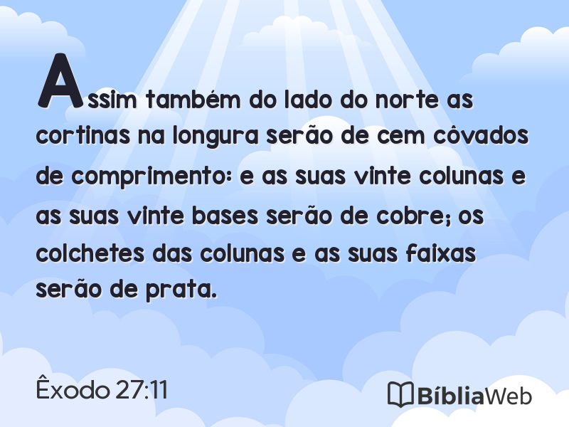 Êxodo 27:11 em imagem para compartilhar