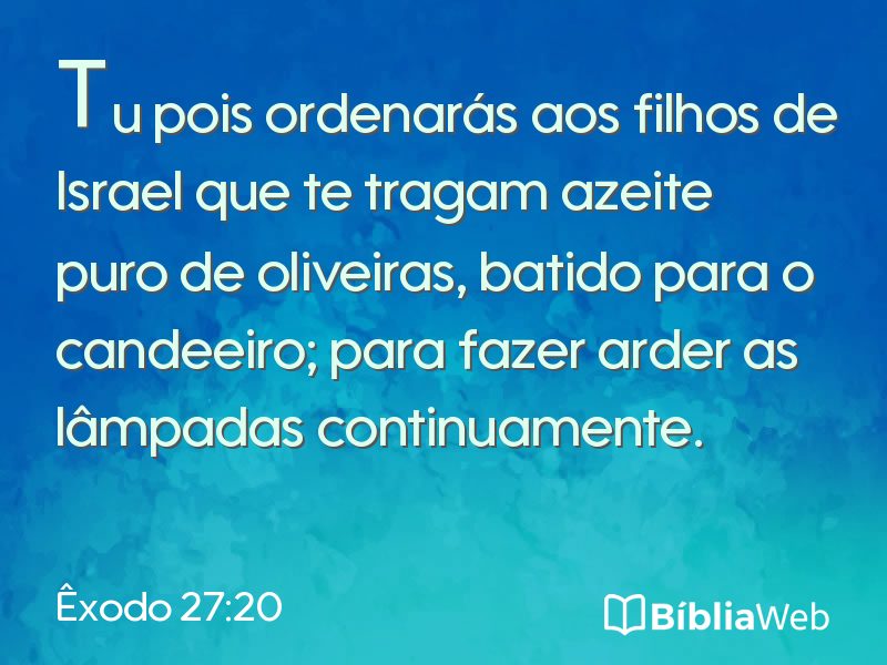 Êxodo 27:20 em imagem para compartilhar