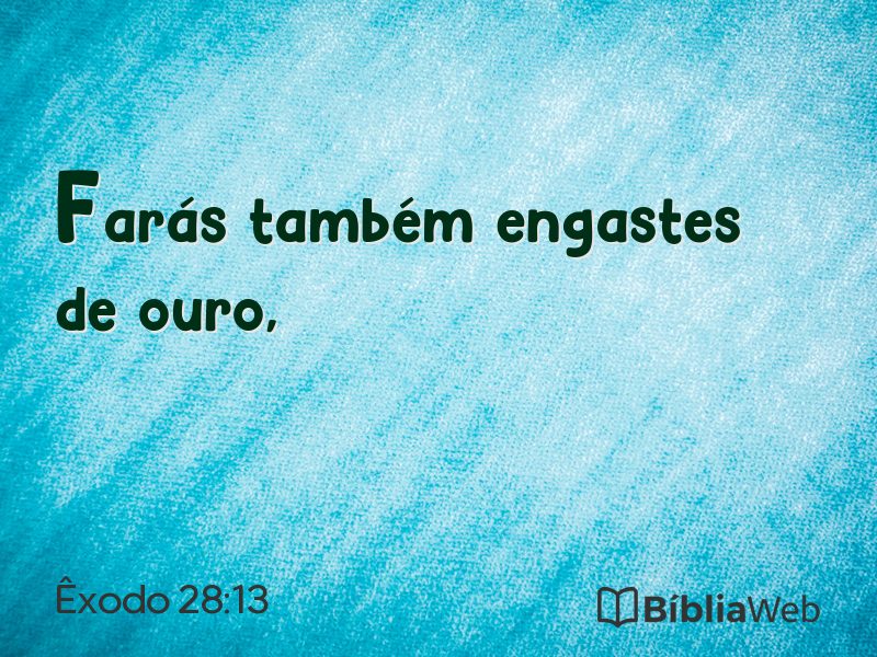 Êxodo 28:13 em imagem para compartilhar