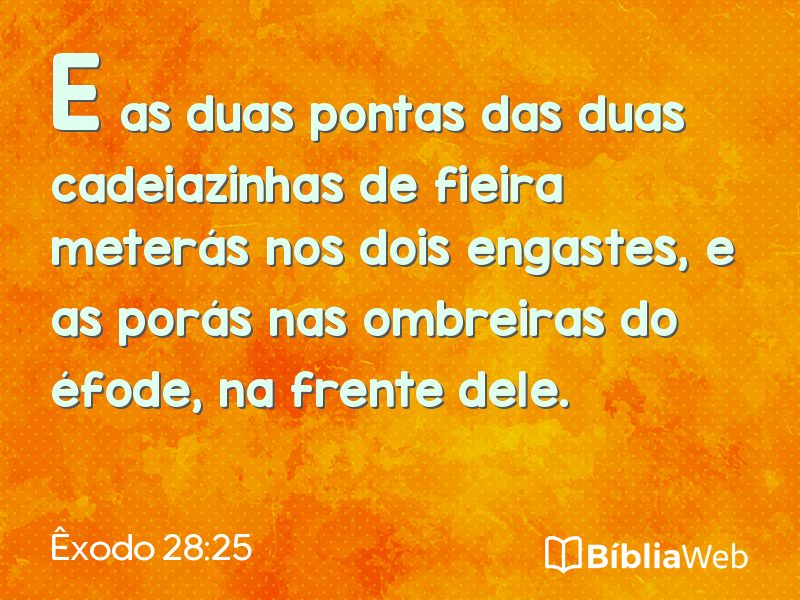 Êxodo 28:25 em imagem para compartilhar