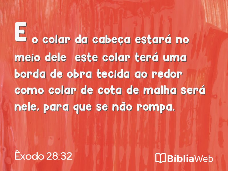 Êxodo 28:32 em imagem para compartilhar