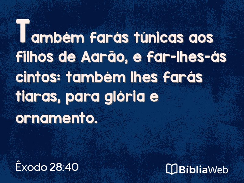 Êxodo 28:40 em imagem para compartilhar