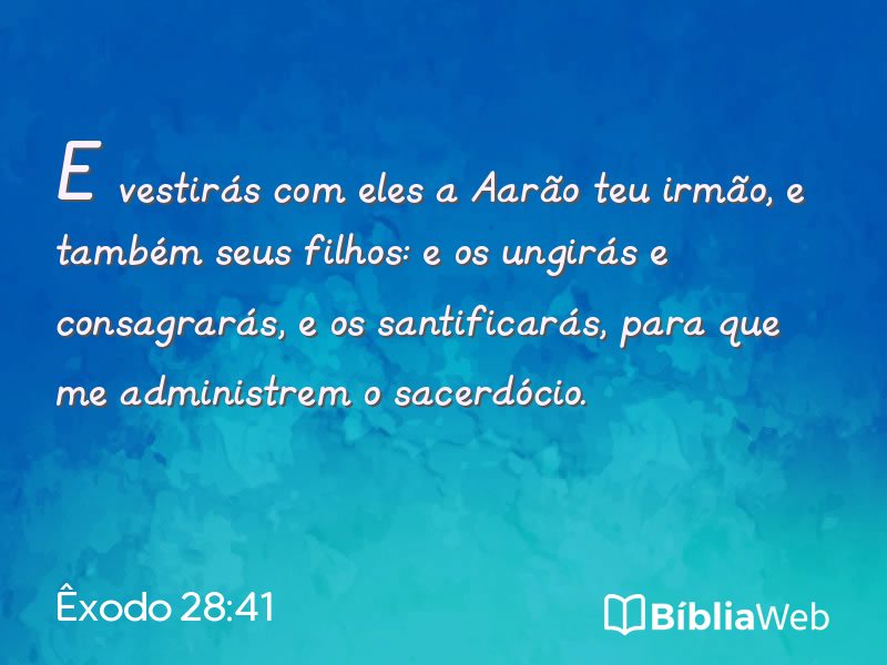 Êxodo 28:41 em imagem para compartilhar