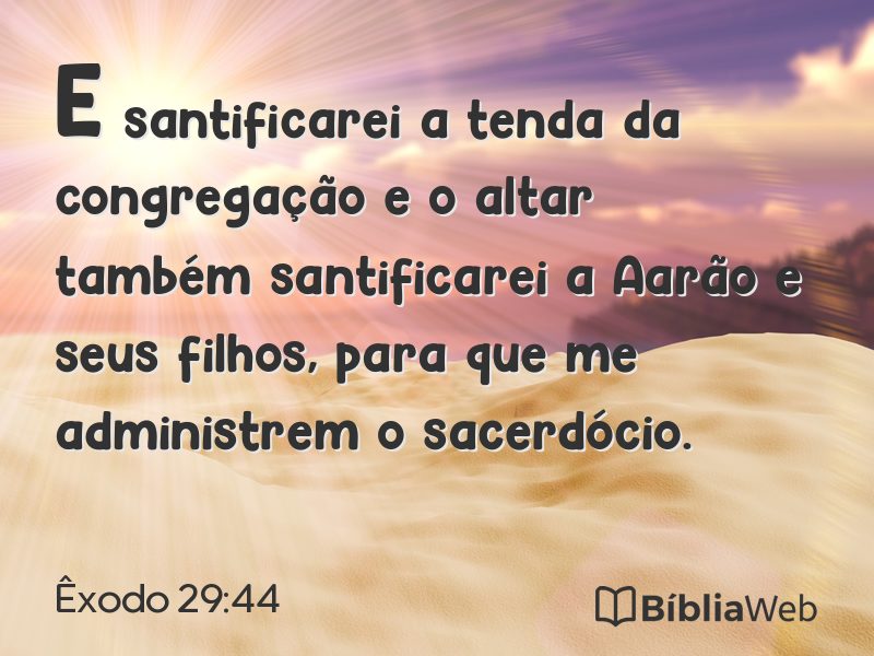 Êxodo 29:44 em imagem para compartilhar