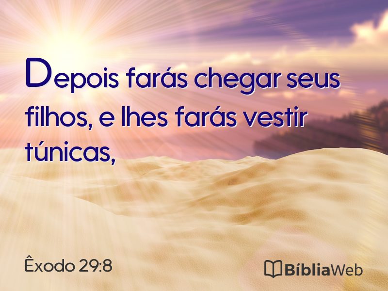 Êxodo 29:8 em imagem para compartilhar