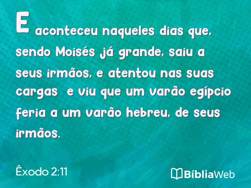 Êxodo 2:11 em imagem para compartilhar