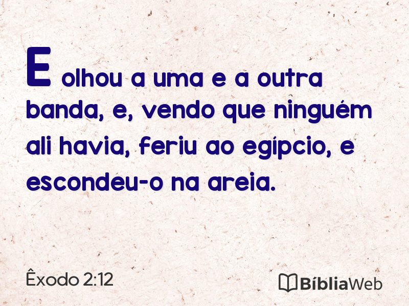 Êxodo 2:12 em imagem para compartilhar
