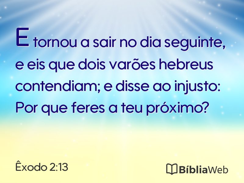 Êxodo 2:13 em imagem para compartilhar