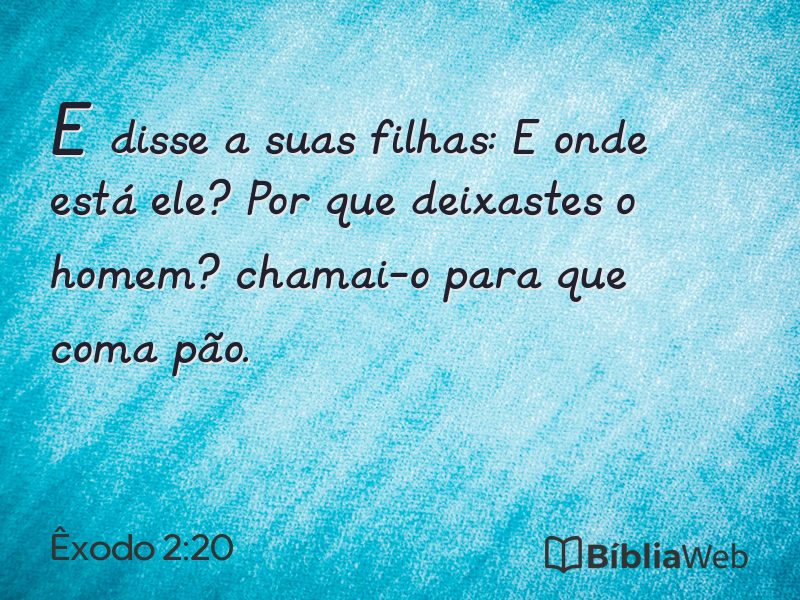 Êxodo 2:20 em imagem para compartilhar