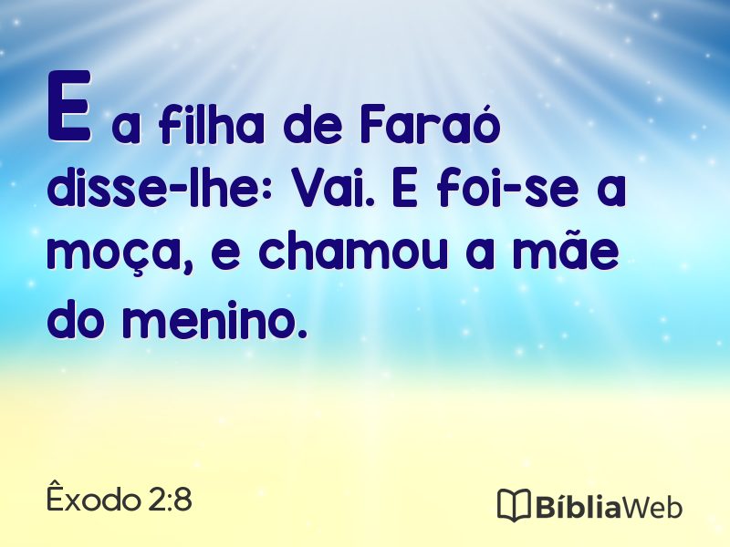Êxodo 2:8 em imagem para compartilhar