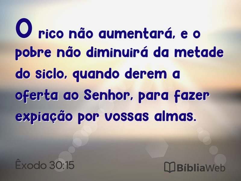 Êxodo 30:15 em imagem para compartilhar
