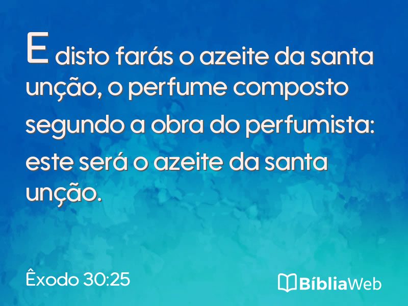 Êxodo 30:25 em imagem para compartilhar