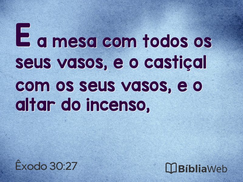 Êxodo 30:27 em imagem para compartilhar