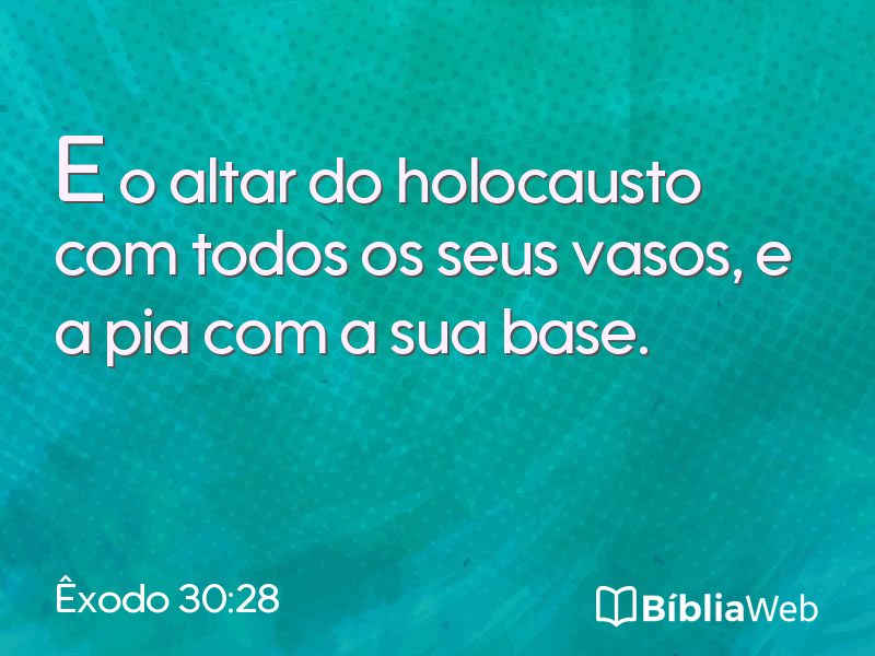 Êxodo 30:28 em imagem para compartilhar