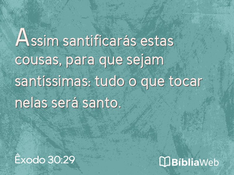 Êxodo 30:29 em imagem para compartilhar