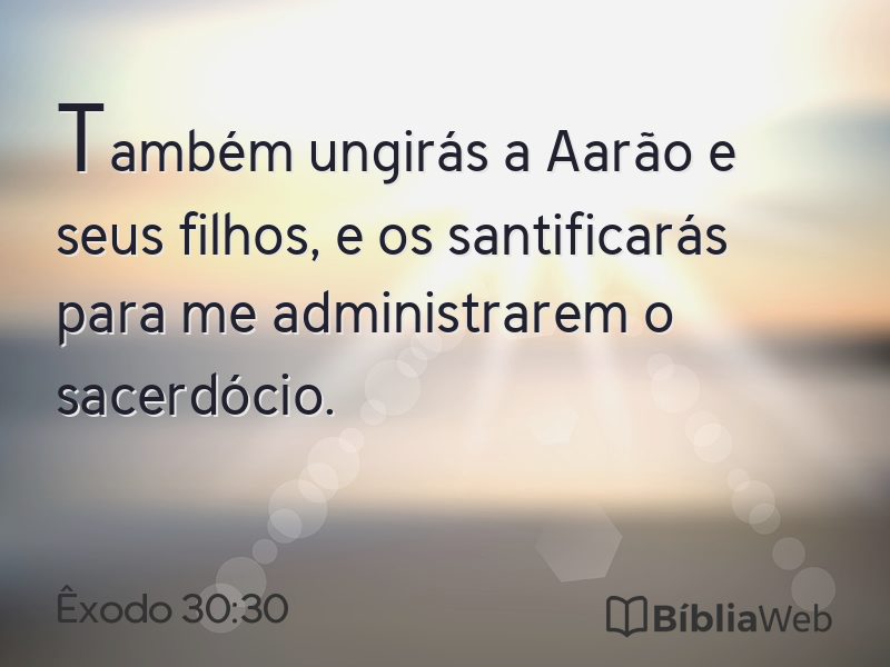 Êxodo 30:30 em imagem para compartilhar