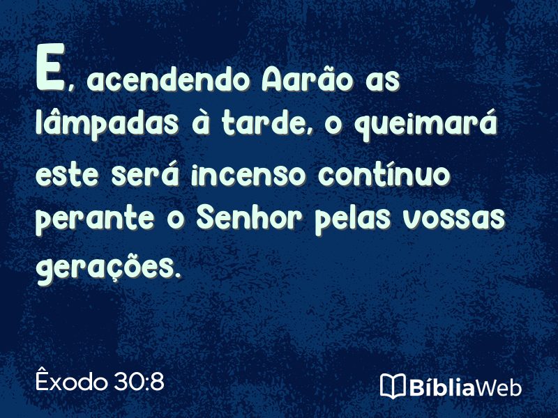 Êxodo 30:8 em imagem para compartilhar