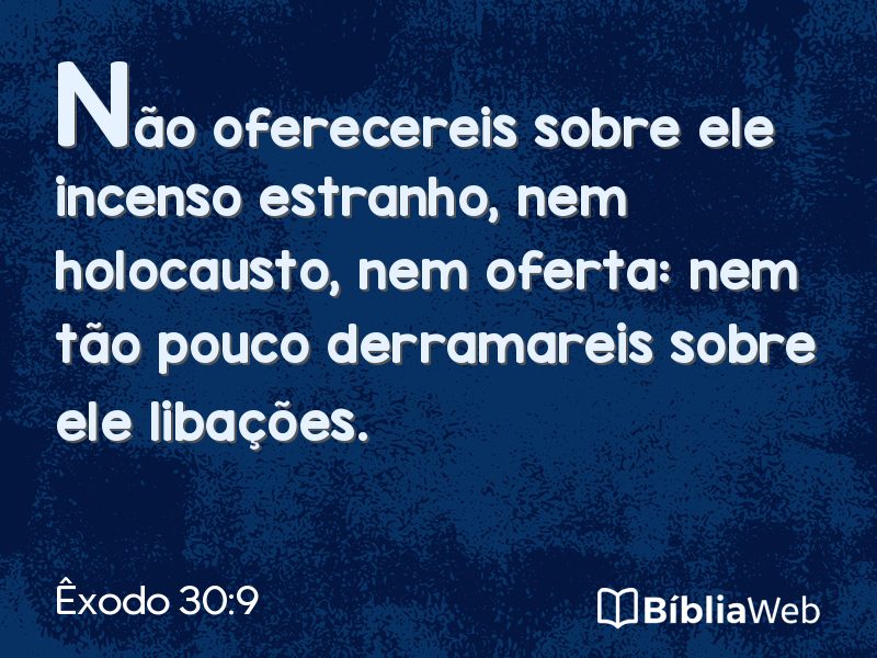 Êxodo 30:9 em imagem para compartilhar
