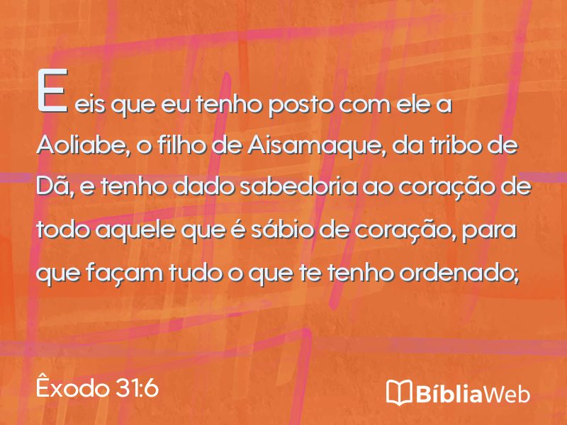 Êxodo 31:6 em imagem para compartilhar