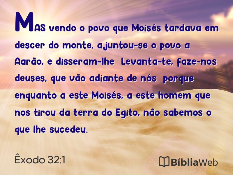 Êxodo 32:1 em imagem para compartilhar