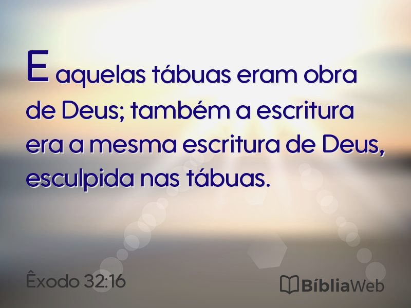 Êxodo 32:16 em imagem para compartilhar