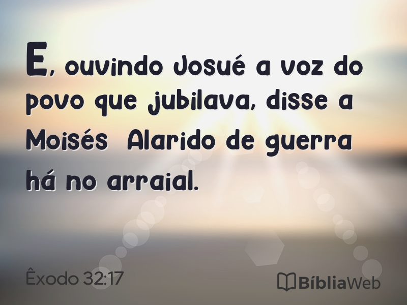 Êxodo 32:17 em imagem para compartilhar