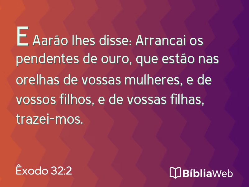 Êxodo 32:2 em imagem para compartilhar