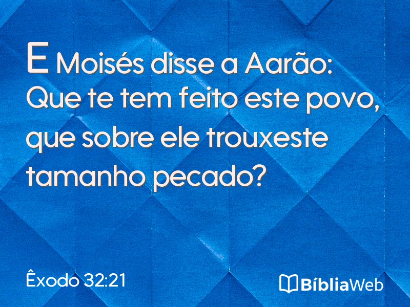 Êxodo 32:21 em imagem para compartilhar