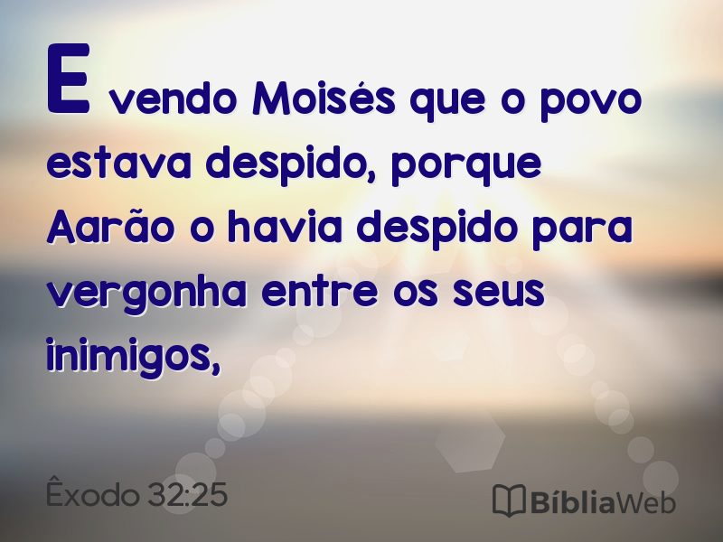 Êxodo 32:25 em imagem para compartilhar