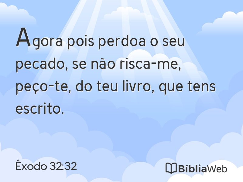 Êxodo 32:32 em imagem para compartilhar