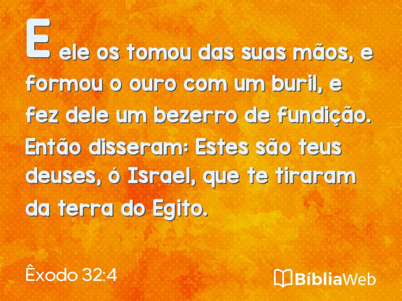 Êxodo 32:4 em imagem para compartilhar