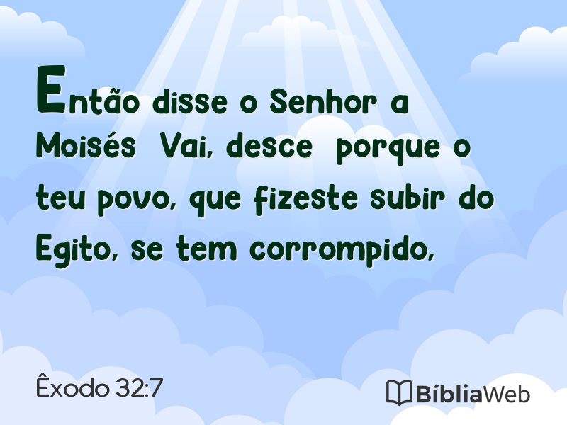 Êxodo 32:7 em imagem para compartilhar