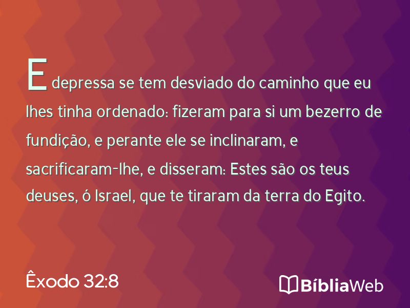 Êxodo 32:8 em imagem para compartilhar
