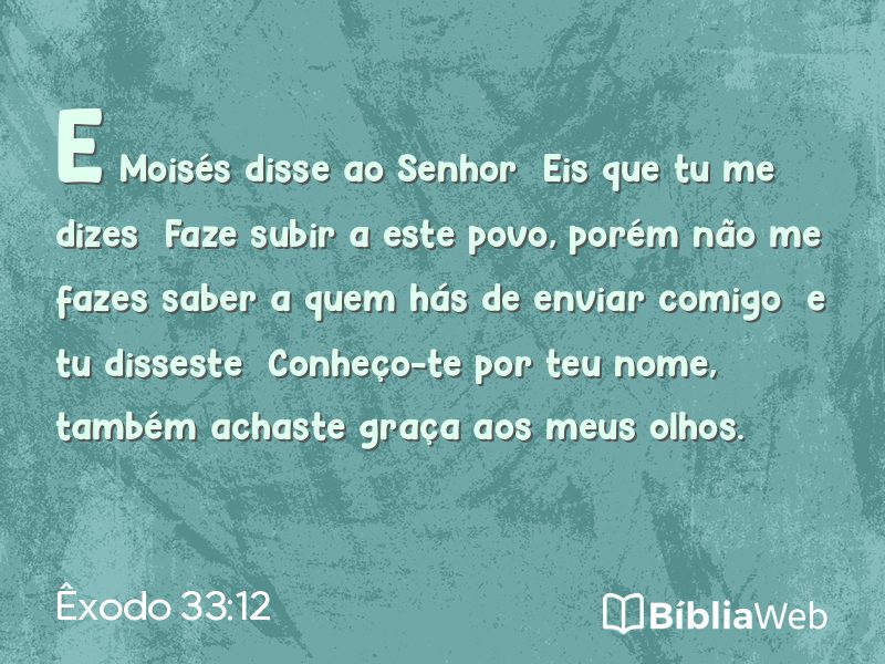 Êxodo 33:12 em imagem para compartilhar