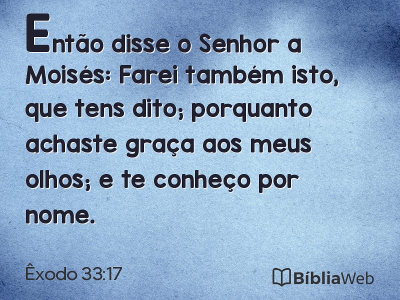 Êxodo 33:17 em imagem para compartilhar