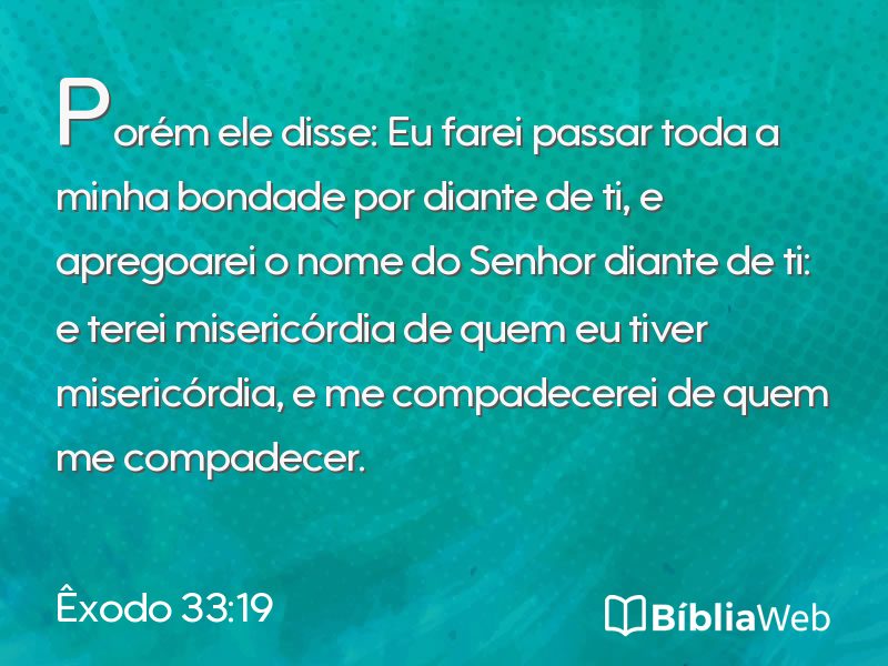 Êxodo 33:19 em imagem para compartilhar