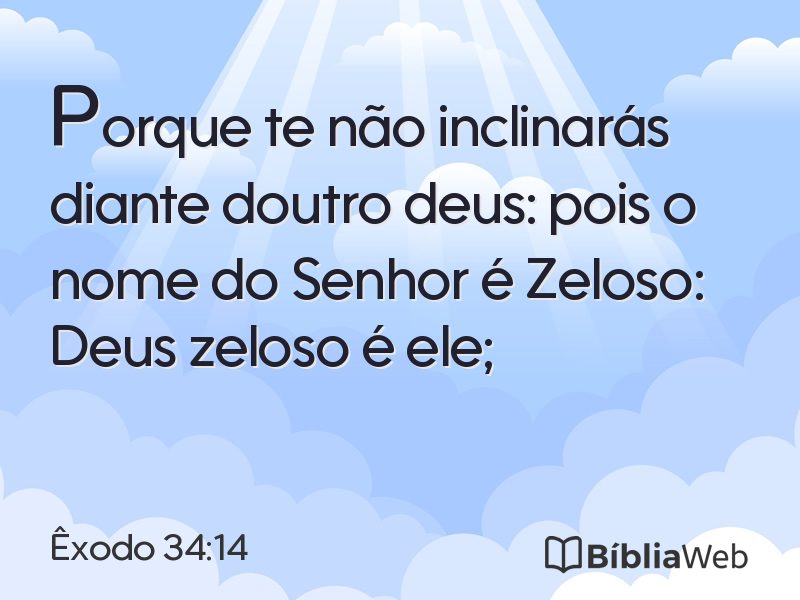 Êxodo 34:14 em imagem para compartilhar