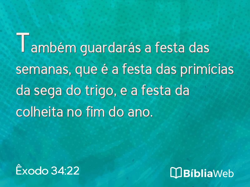 Êxodo 34:22 em imagem para compartilhar
