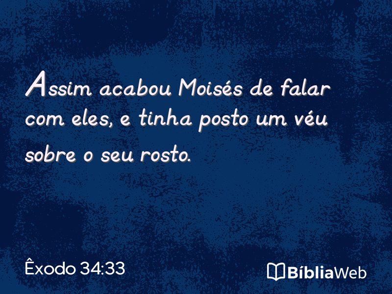 Êxodo 34:33 em imagem para compartilhar