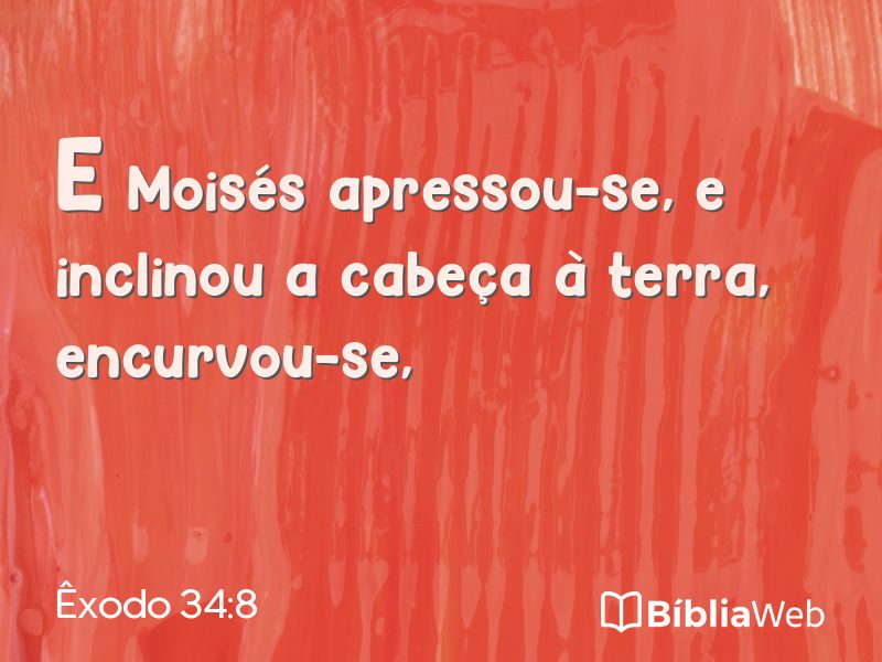 Êxodo 34:8 em imagem para compartilhar