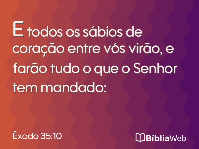 Êxodo 35:10 em imagem para compartilhar