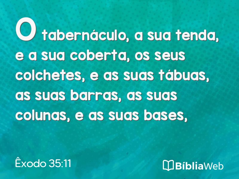 Êxodo 35:11 em imagem para compartilhar
