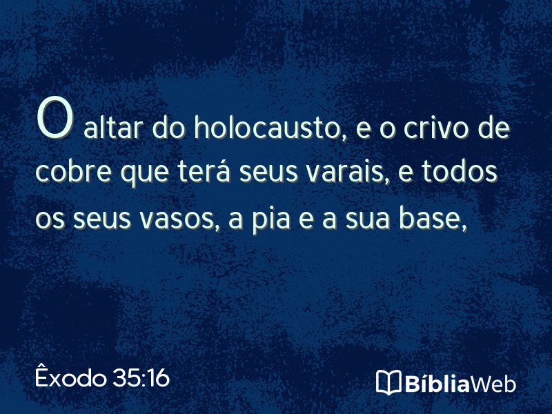 Êxodo 35:16 em imagem para compartilhar