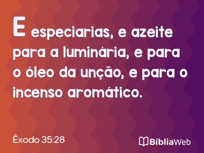 Êxodo 35:28 em imagem para compartilhar