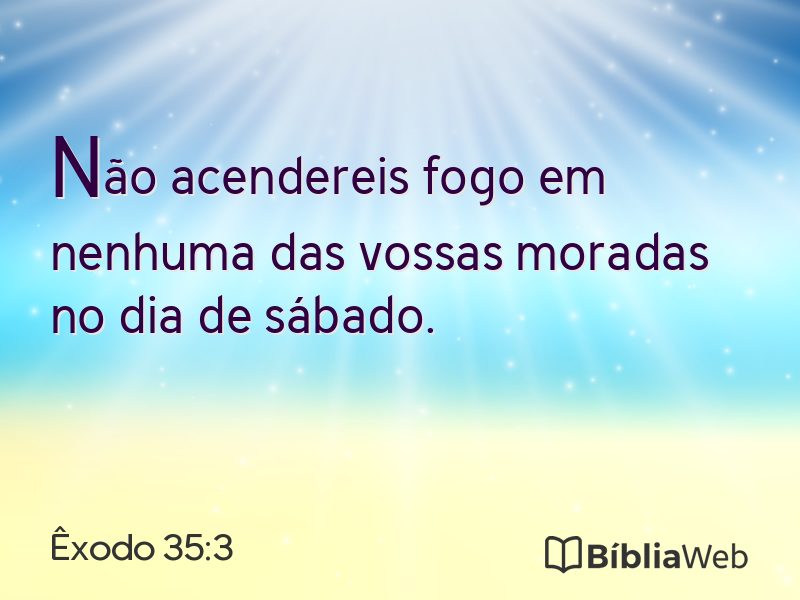 Êxodo 35:3 em imagem para compartilhar