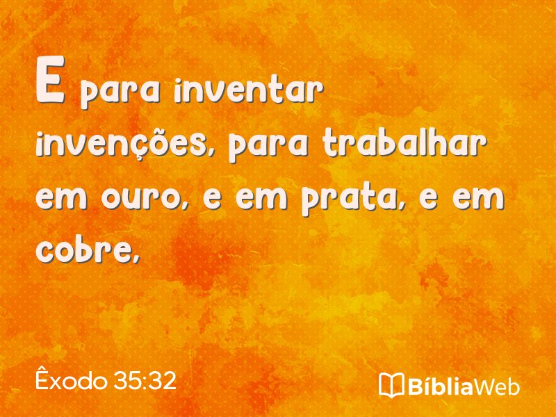 Êxodo 35:32 em imagem para compartilhar