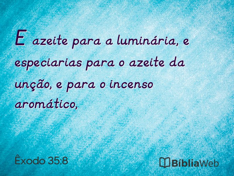 Êxodo 35:8 em imagem para compartilhar